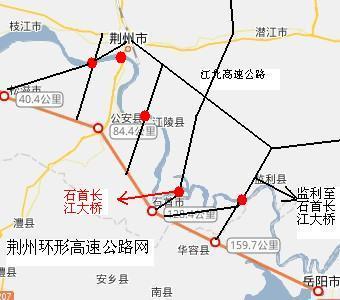 实施壮腰工程 荆州市域长江大桥优化布局方案 构建环形高速